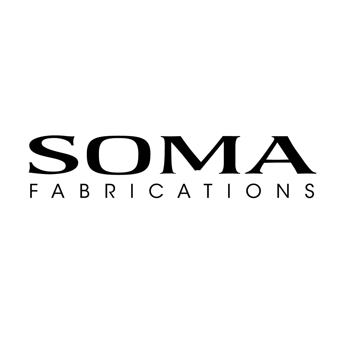 Soma Fabrications